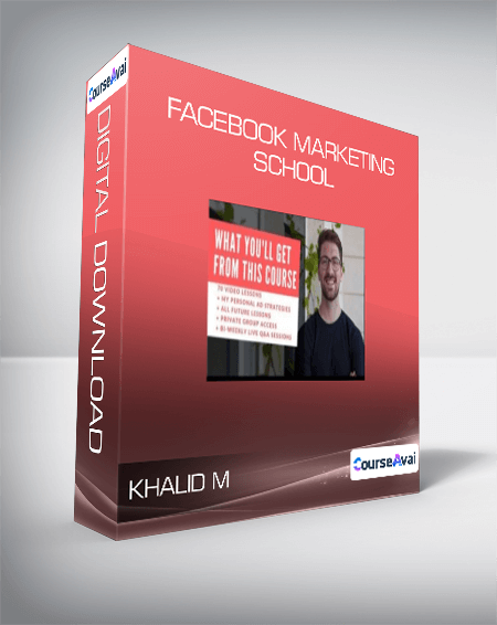 Khalid M - Facebook Marketing School