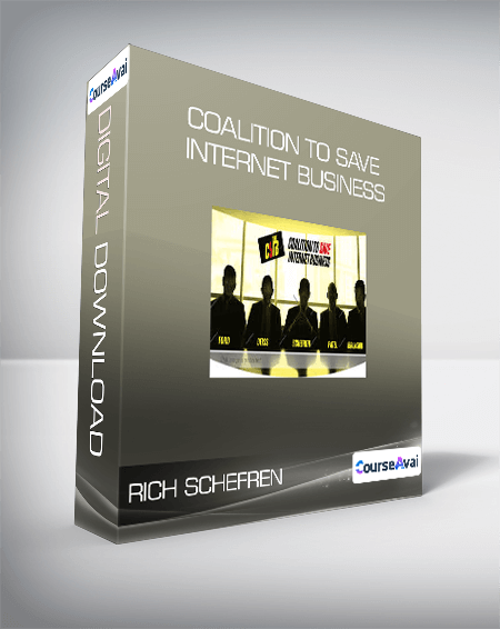 Rich Schefren - Coalition To Save Internet Business