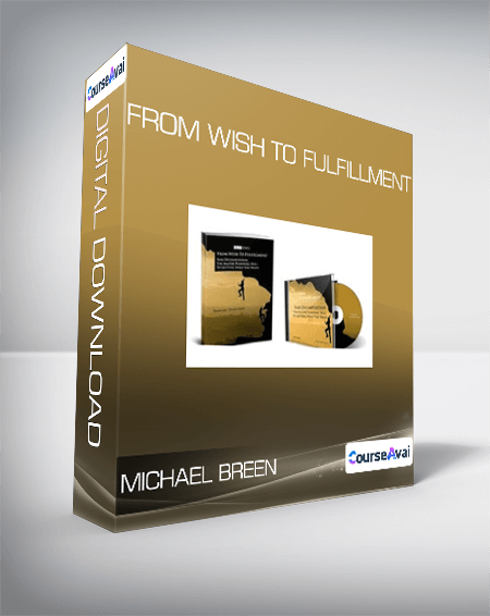 Michael Breen - From Wish to Fulfillment