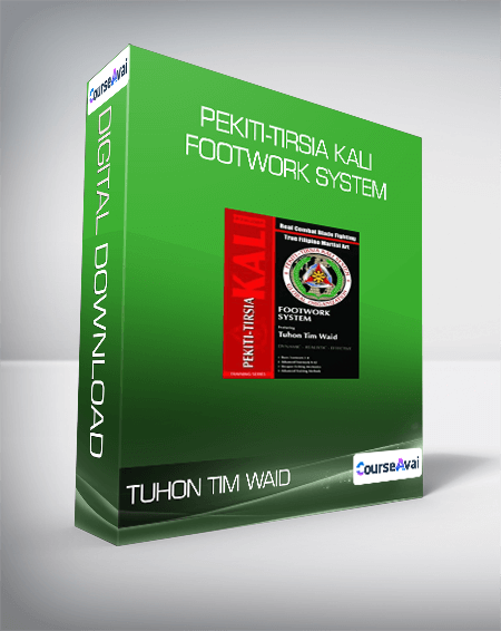 Tuhon Tim Waid - Pekiti-Tirsia Kali Footwork System