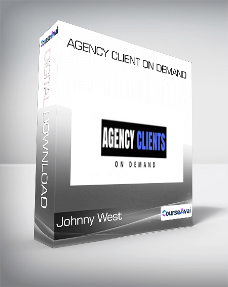 Johnny West - Agency Client On Demand