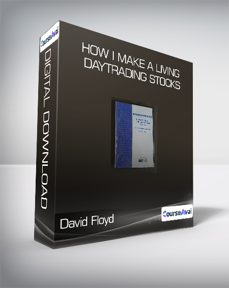 David Floyd - How I Make A Living Daytrading Stocks