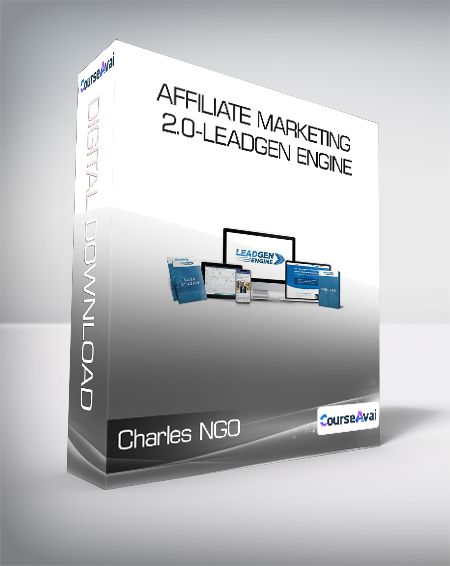 Charles NGO - Affiliate Marketing 2.0-Leadgen Engine