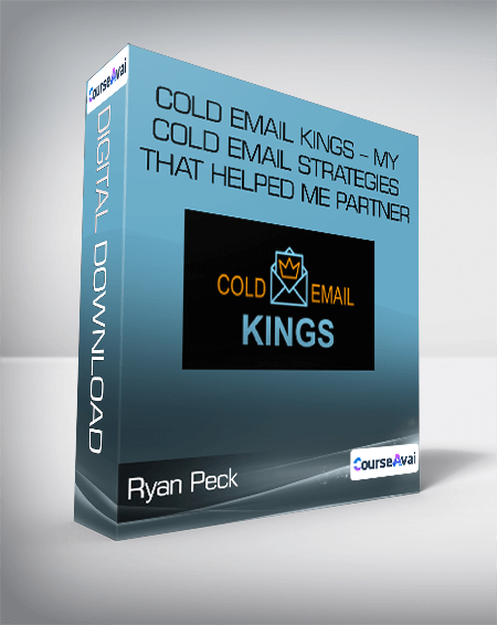 Ryan Peck - Cold Email Kings - My Cold Email Strategies That Helped Me Partner With Amazon