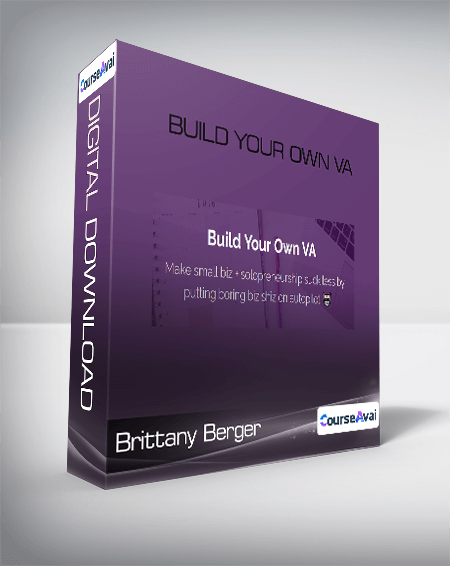 Brittany Berger - Build Your Own VA