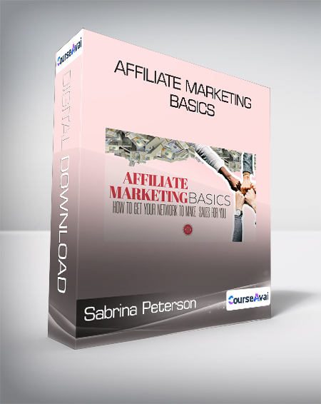 Sabrina Peterson - Affiliate Marketing Basics