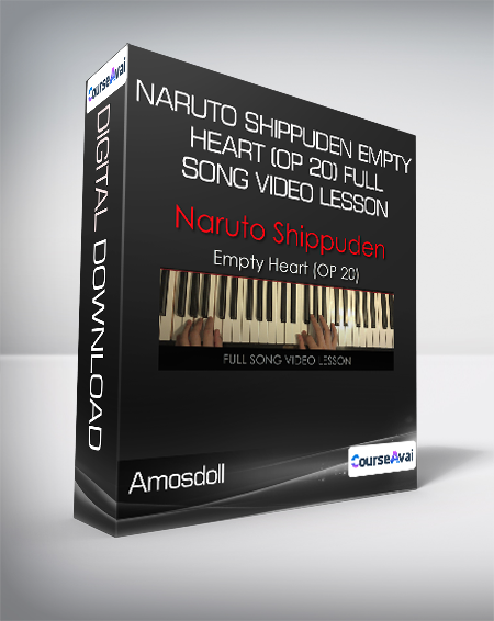 Amosdoll - Naruto Shippuden Empty Heart (OP 20) Full Song Video Lesson