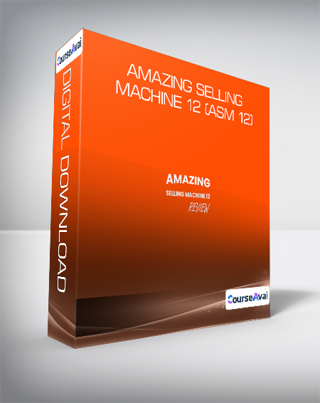 Amazing Selling Machine 12 (ASM 12)