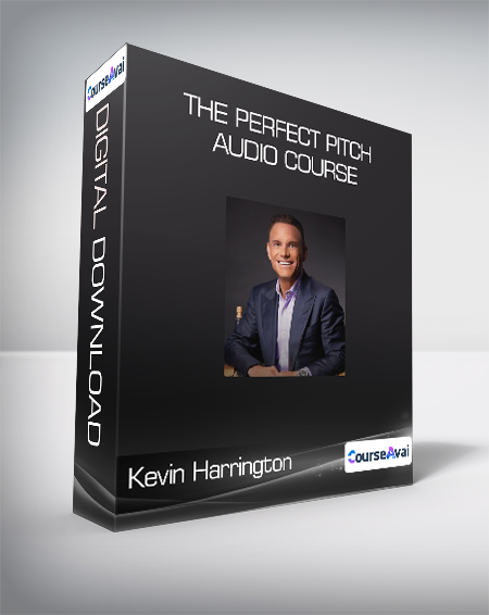 Kevin Harrington - The Perfect Pitch Audio Course