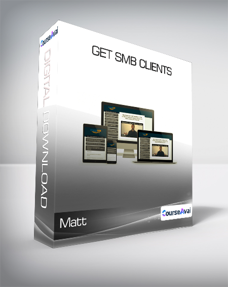 Matt - Get SMB Clients