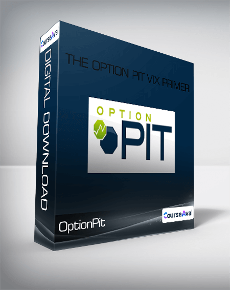 OptionPit - The Option Pit VIX Primer