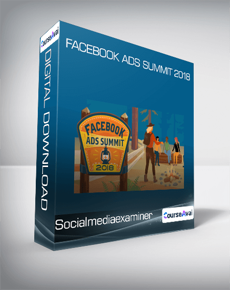 Facebook Ads Summit 2018 - Socialmediaexaminer