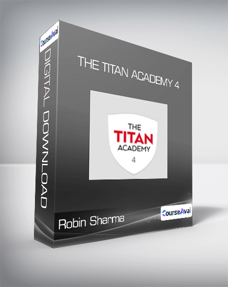 Robin Sharma - The Titan Academy 4