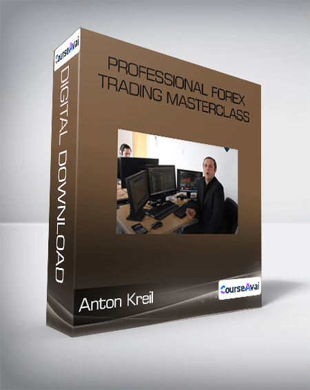 Anton Kreil - Professional Forex Trading Masterclass