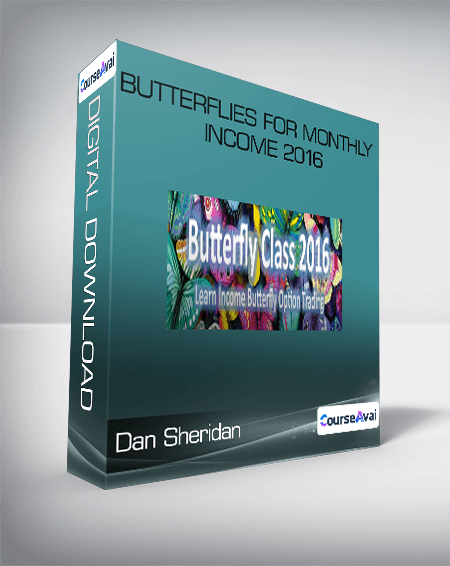 Dan Sheridan - Butterflies for monthly Income 2016