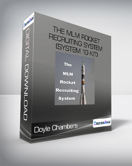 Doyle Chambers - The MLM Rocket Recruiting System (System 10 Kit)