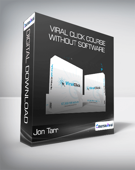 Jon Tarr - Viral Click Course without software