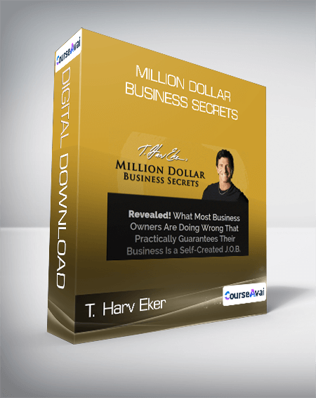 T. Harv Eker - Million Dollar Business Secrets