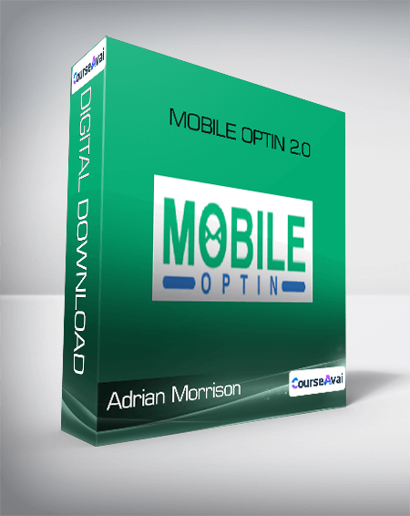 Adrian Morrison - Mobile Optin 2.0