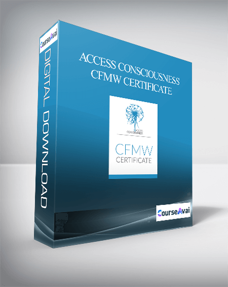 Access Consciousness - CFMW Certificate