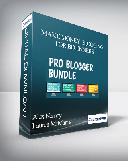 Alex Nerney & Lauren McManus - Make Money Blogging for Beginners