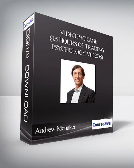 Andrew Menaker – Video Package (4.5 hours of Trading Psychology Videos)