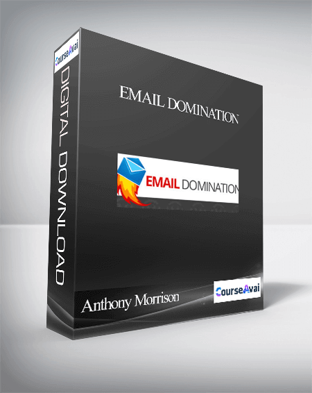 Anthony Morrison – Email Domination