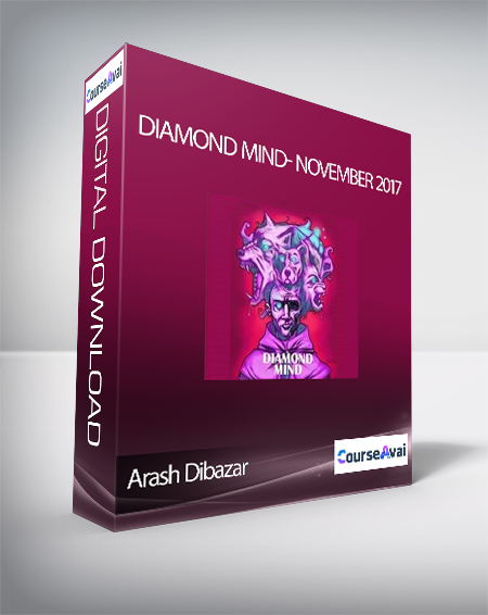 Arash Dibazar - Diamond Mind- November 2017