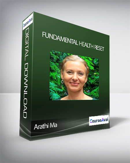 Arathi Ma - Fundamental Health Reset