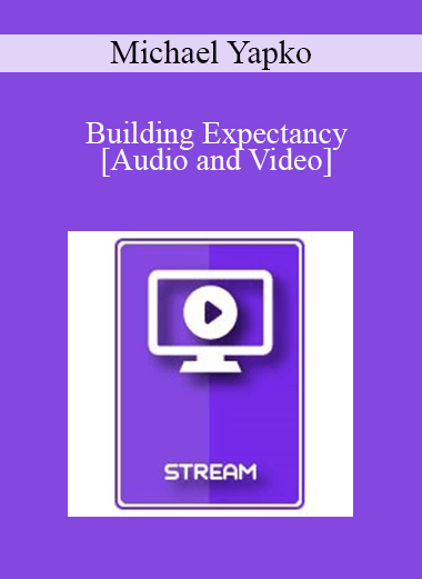 IC92 Clinical Demonstration 08 - Building Expectancy - Michael Yapko