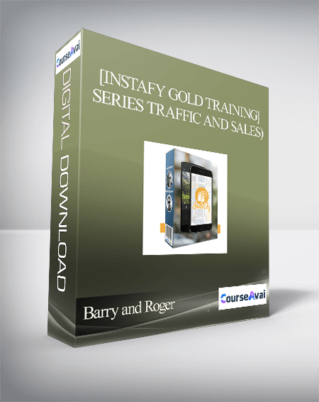 Barry Plaskow and Roger - [Instafy Gold Training] Series (How To Generate Massive Instagram Traffic And Sales)