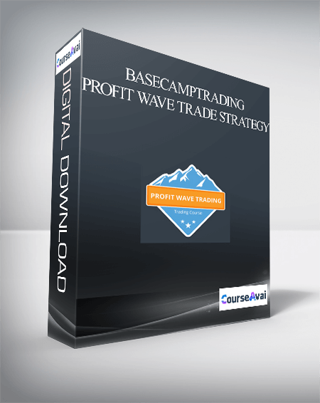 Basecamptrading – Profit Wave Trade Strategy