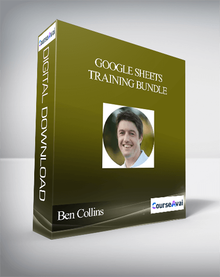 Ben Collins - Google Sheets Training Bundle