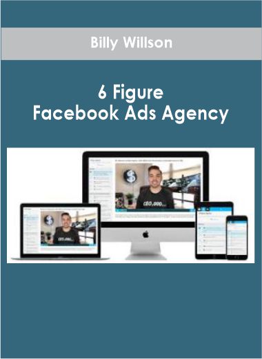 Billy Willson – 6 Figure Facebook Ads Agency