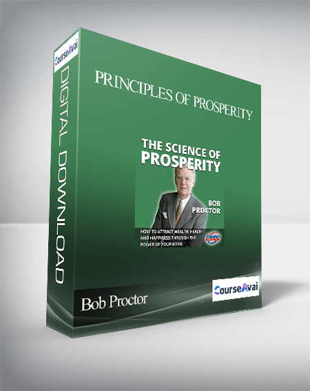 Bob Proctor - Principles of Prosperity