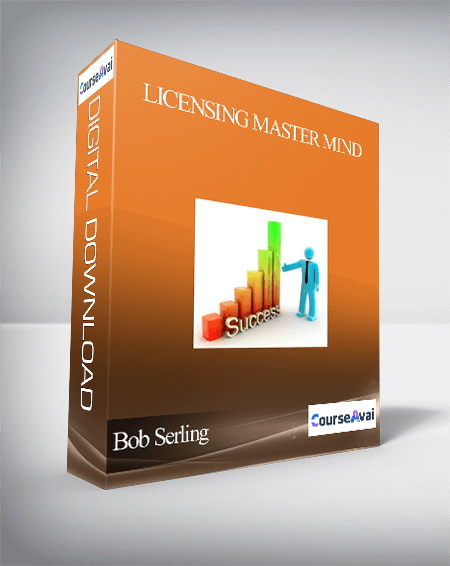 Bob Serling – Licensing Master Mind