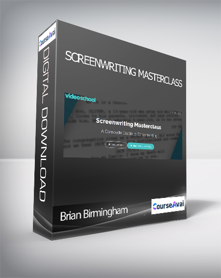 Brian Birmingham - Screenwriting Masterclass