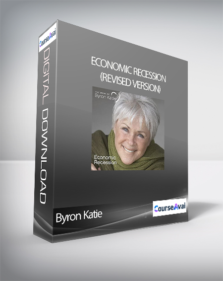 Byron Katie - Economic Recession (revised version)