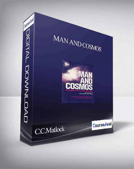 C.C.Matlock – Man and Cosmos