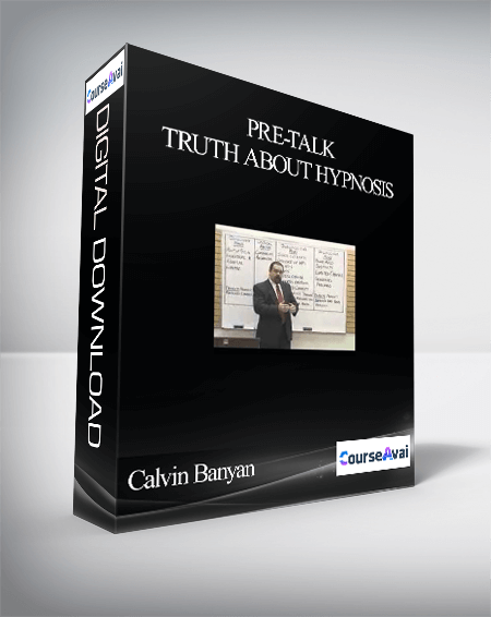 Calvin Banyan – Pre-Talk – Truth About Hypnosis