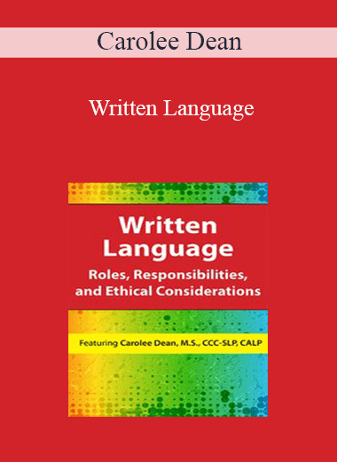 Carolee Dean - Written Language: Roles