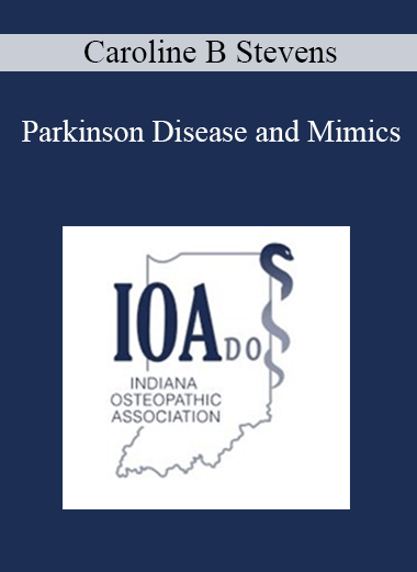 Caroline B Stevens - Parkinson Disease and Mimics