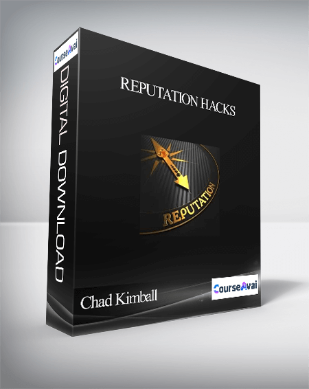 Chad Kimball – Reputation Hacks