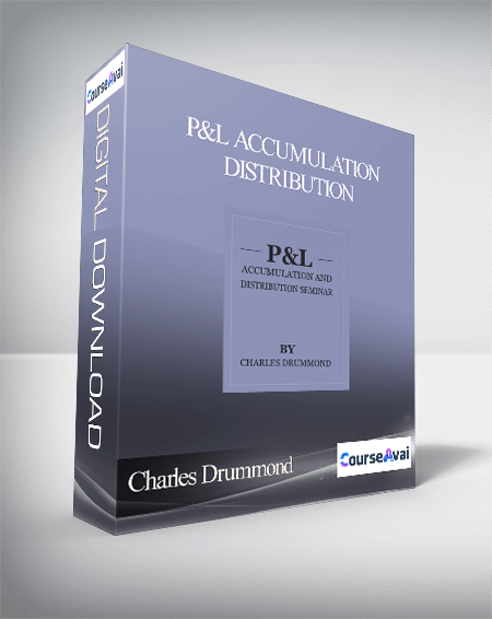 Charles Drummond – P&L Accumulation Distribution