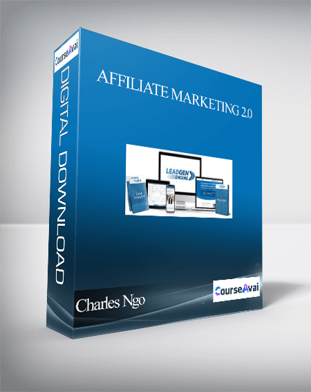 Charles Ngo – Affiliate Marketing 2.0