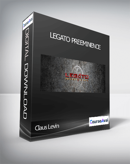 Claus Levin - LEGATO PREEMINENCE