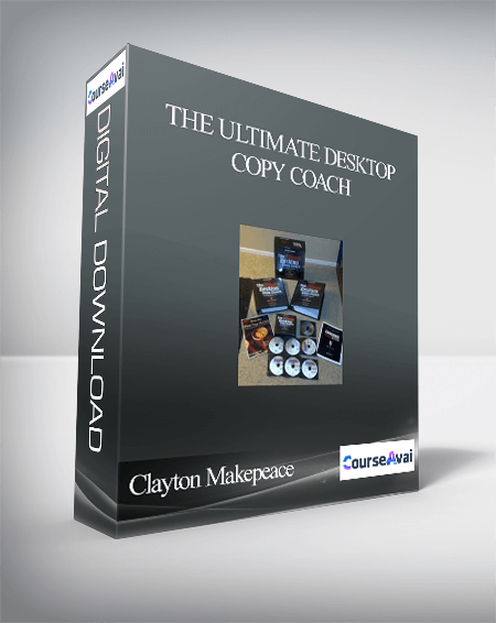 Clayton Makepeace – The Ultimate Desktop Copy Coach