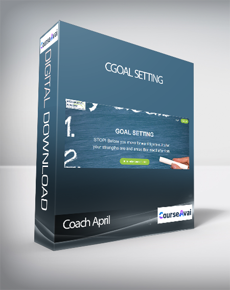 Coach April - GOAL SETTING