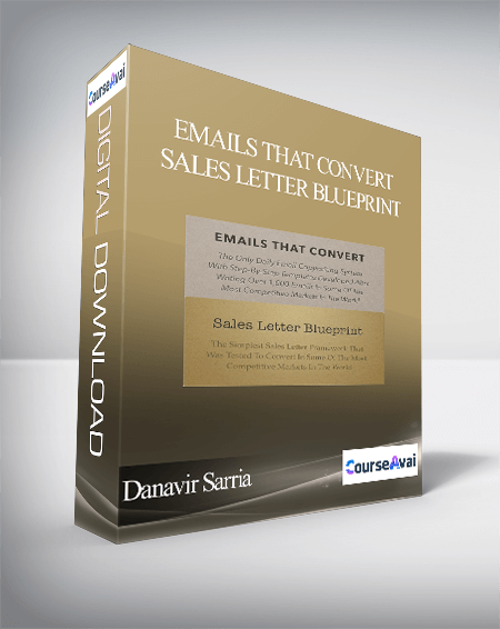 Danavir Sarria - Emails That Convert + Sales Letter Blueprint