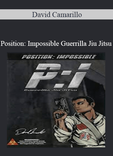 David Camarillo – Position Impossible Guerrilla Jiu Jitsu - eSy[GB]